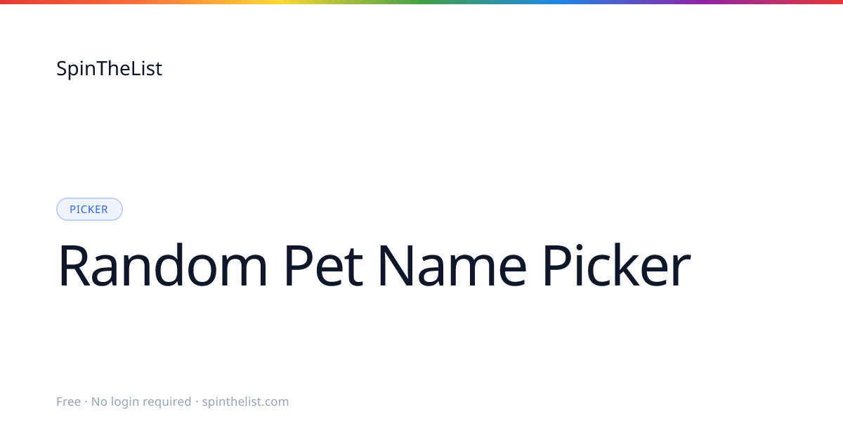 Random Pet Name Picker Wheel, Pet Name Generator | SpinTheList