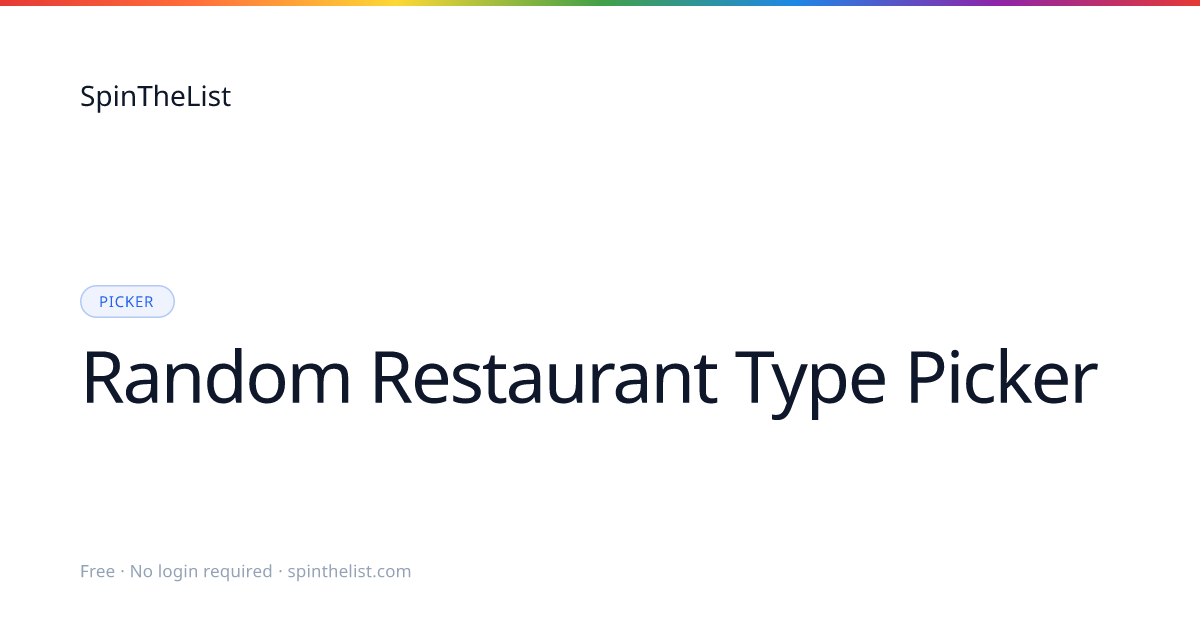 Random Restaurant Picker, What Cuisine to Eat | SpinTheList