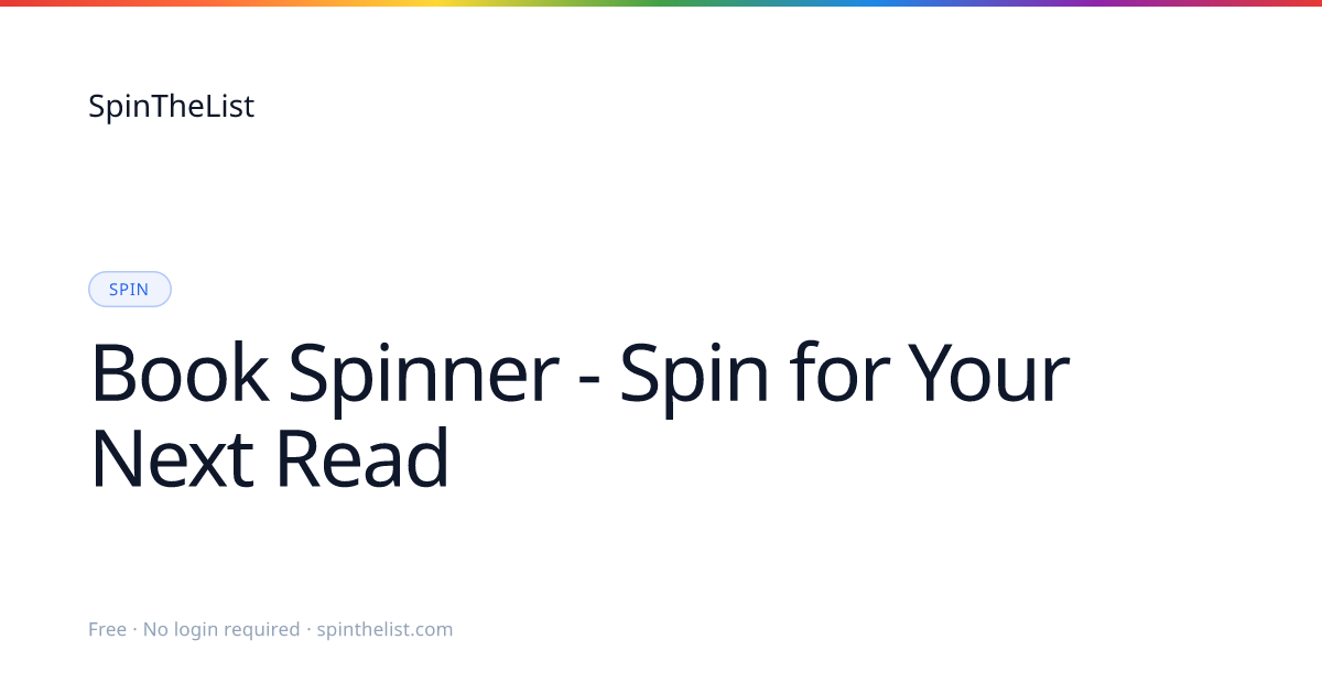 Spin for Your Next Book, Random Book Wheel | SpinTheList