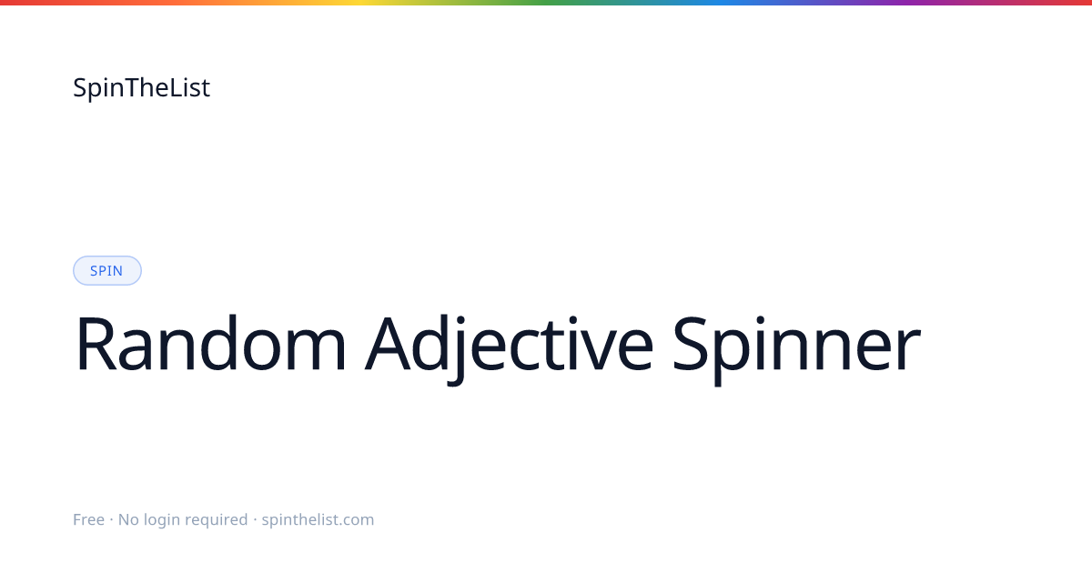 Random Adjective Spinner Wheel | SpinTheList