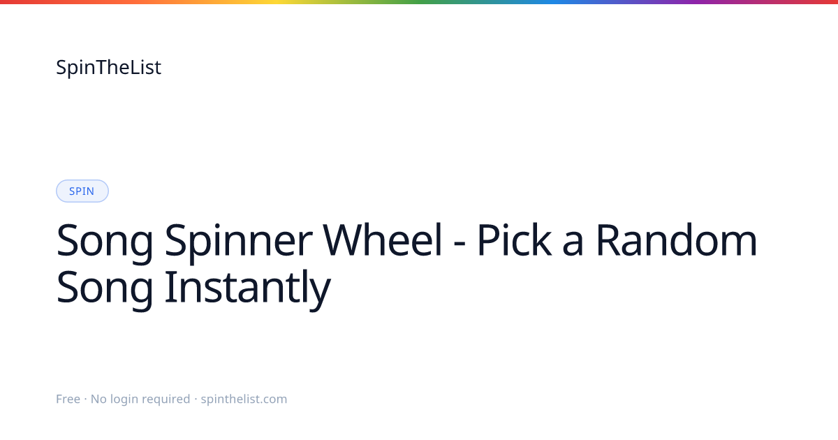 Spin for a Random Song Wheel | SpinTheList