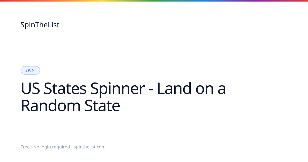 Spin for a Random US State, 50 States Wheel | SpinTheList