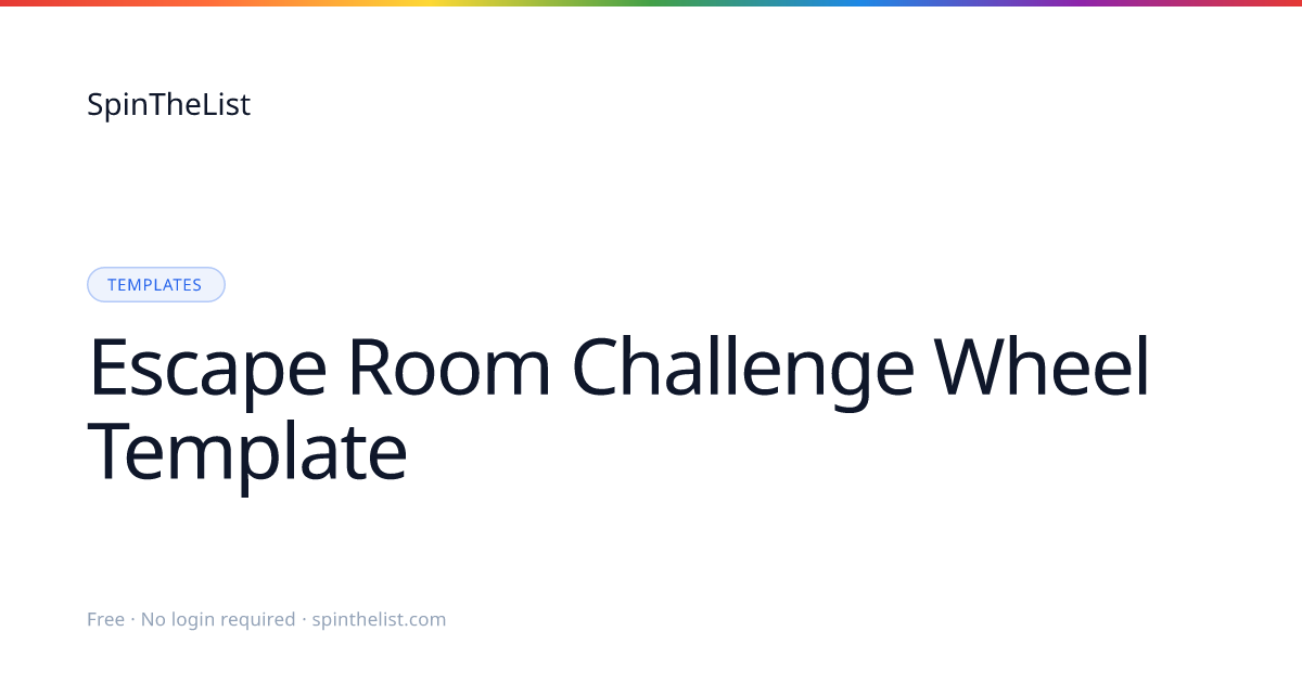 Escape Room Challenge Wheel Template | SpinTheList