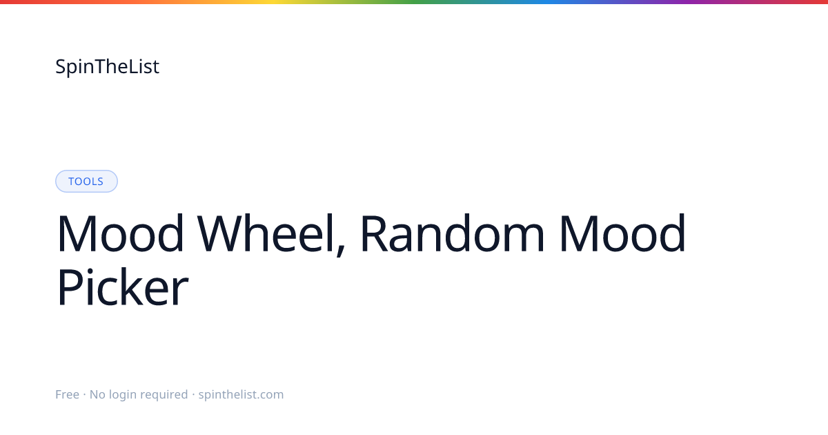 Mood Wheel, Random Mood Picker Tool | SpinTheList