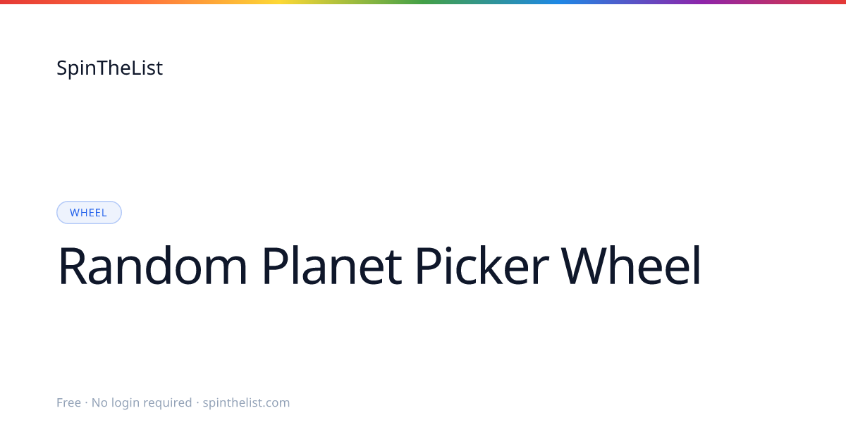 Random Planet Picker Wheel | SpinTheList