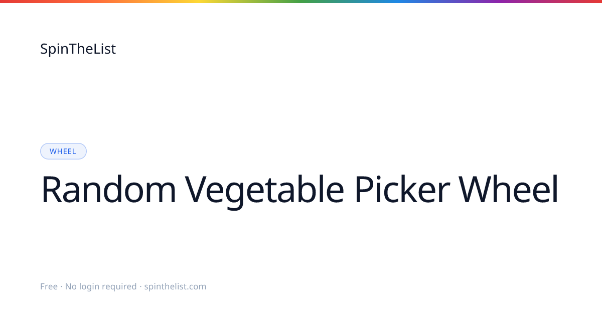 Random Vegetable Picker Wheel | SpinTheList